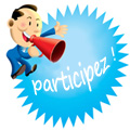 Participez ! Faites-nous partager vos initiatives !